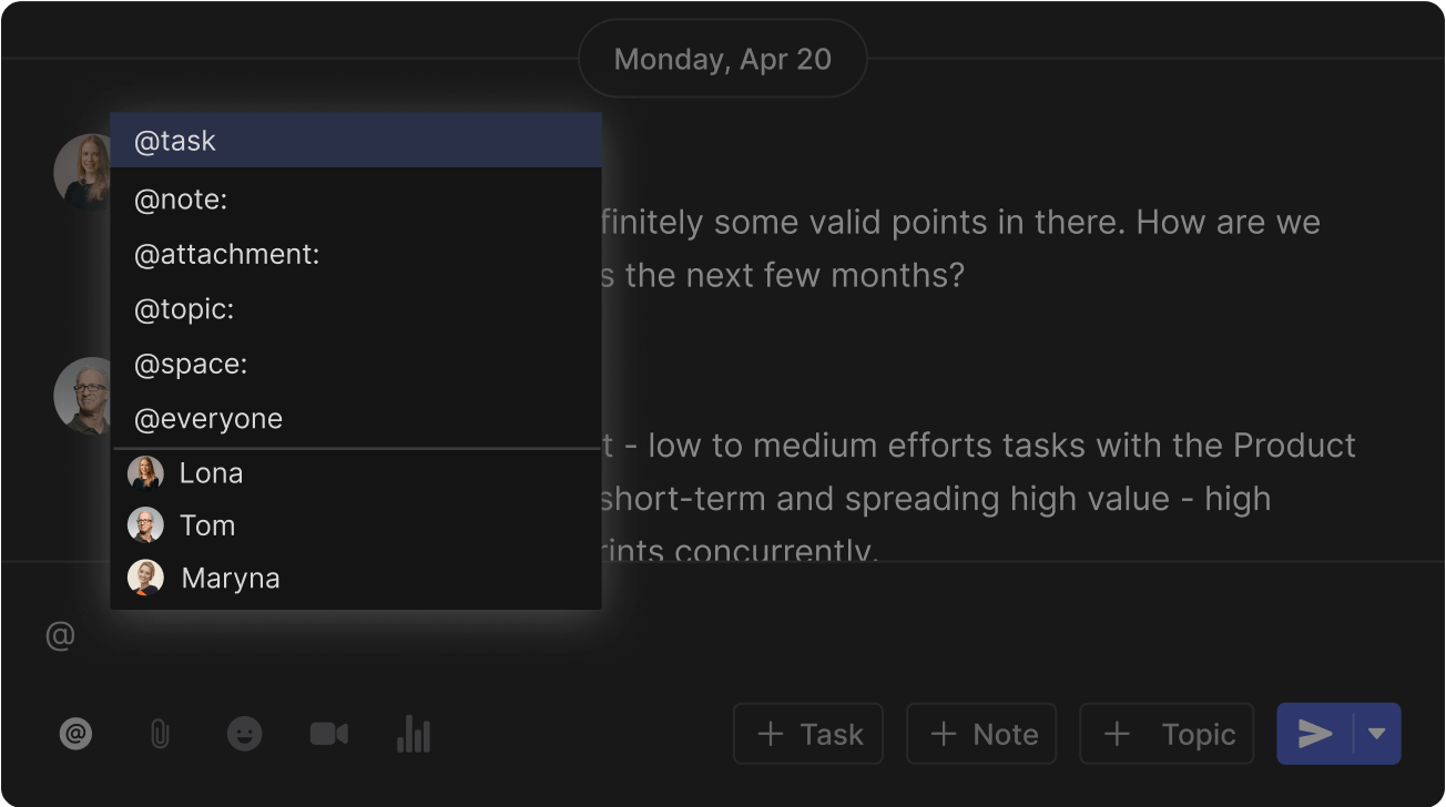 Rock mention anything functionality: tasks, notes, attachments, topics, space, everyone and individual users